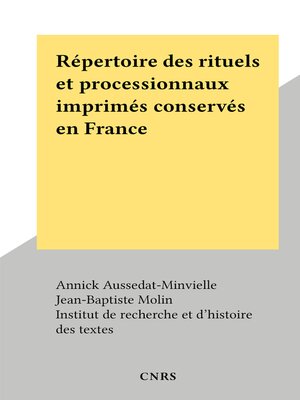 cover image of Répertoire des rituels et processionnaux imprimés conservés en France